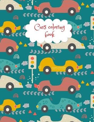 Cars coloring book By Publishing 9781716283277 (Paperback)