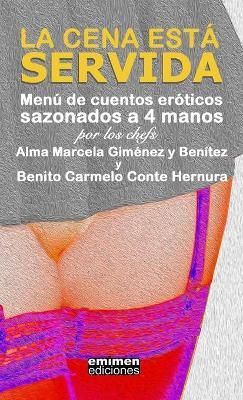 cena est? servida By Gim?nez Y Ben?tez 9781716284892 (Paperback)