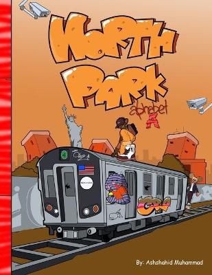 North Park Alphabet A Coloring Book By Muhammad 9781716285691