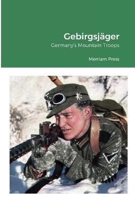 Gebirgsj?ger By Press 9781716303708 (Paperback)