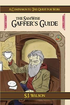 SamWise Gaffer's Guide By Wilson 9781716330957 (Paperback)