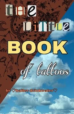 little book of tattoos By Drinkwater 9781716334092 (Paperback)