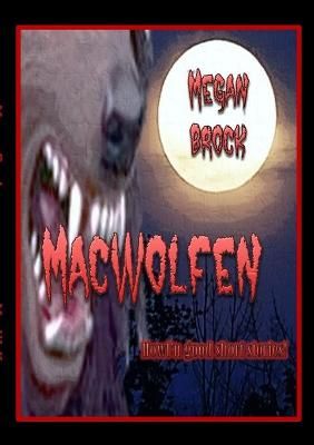 MacWolfen By Brock 9781716355455 (Paperback)