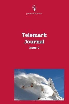 Telemark Journal Issue 2 By Gasparini 9781716399329 (Paperback)