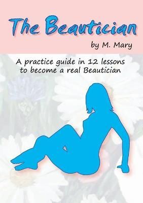 Beautician By M 9781716409936 (Paperback)