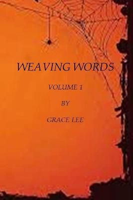 Weaving Words By Lee 9781716435201 (Paperback)