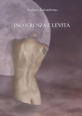 Incoerenza e levit? By Solombrino 9781716439582 (Paperback)
