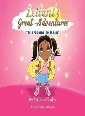 Lelani's Great Adventures By Sealey 9781716505249 (Hardback)