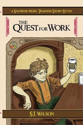 Quest for Work By Wilson 9781716532252 (Paperback)