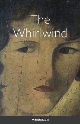 Whirlwind By Doub 9781716550270 (Paperback)