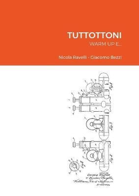 Tuttottoni By Bezzi 9781716605314 (Paperback)