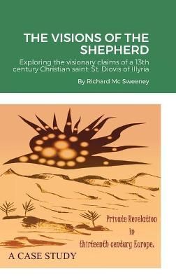 Visions of the Shepherd By MC Sweeney 9781716618956 (Hardback)