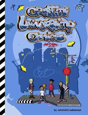 Graffiti University Comics Anti-Bullying Book By Muhammad (Paperback)