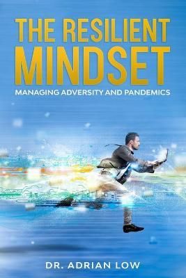 Resilient Mindset By Low 9781716631771 (Paperback)