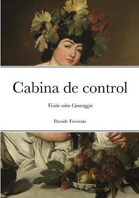 Cabina de control By Frezzato 9781716632914 (Paperback)