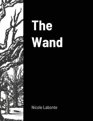 Wand By LaBonte 9781716633386 (Paperback)