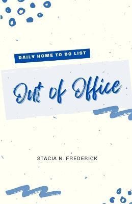 Out of Office By Frederick 9781716658891 (Paperback)