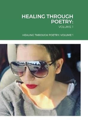 Healing Through Poetry By Nicole Clewley 9781716698378 (Hardback)