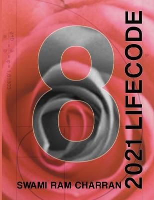 Lifecode #8 Yearly Forecast for 2021 Laxmi (Color Edition) (Paperback)