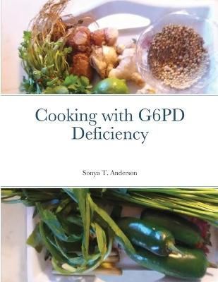 Cooking with G6PD Deficiency By Anderson 9781716713286 (Paperback)