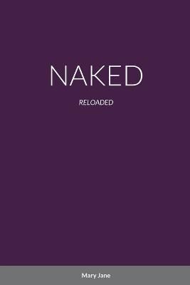 Naked By Mary Jane 9781716770456 (Paperback)