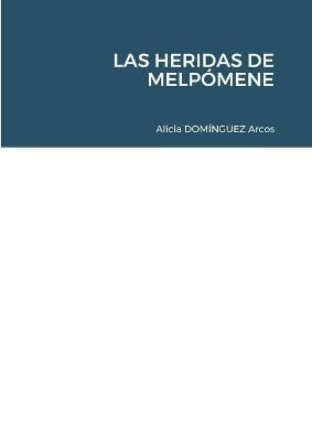 Heridas de Melp?mene By Arcos 9781716800382 (Paperback)