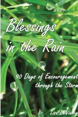 Blessings in the Rain By Lisa DeVinney 9781716879654 (Paperback)