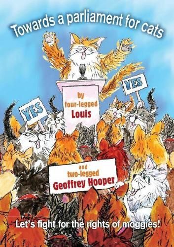 Towards a Parliment for Cats By Geoffrey Hooper 9781716883712