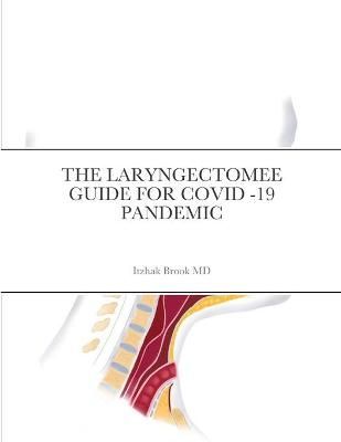 Laryngectomee Guide for Covid -19 Pandemic By Itzhak Brook (Paperback)