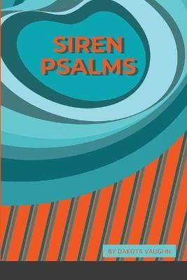 Siren Psalms By Vaughn 9781716911699 (Paperback)