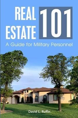 Real Estate 101 By Ruffin 9781716932960 (Paperback)