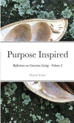Purpose Inspired By Visser 9781716946837 (Paperback)
