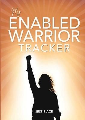 ENabled Warrior Tracker By Ace 9781716956126 (Paperback)