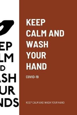 Keep Calm and Wash Your Hand By Mandala LLC 9781716995880 (Paperback)