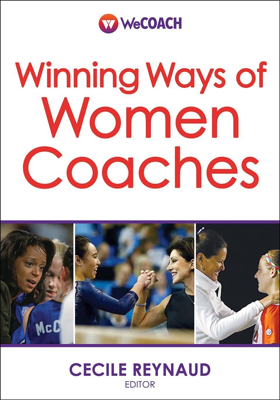 Winning Ways of Women Coaches By Cecile Reynaud (editor) 9781718203228