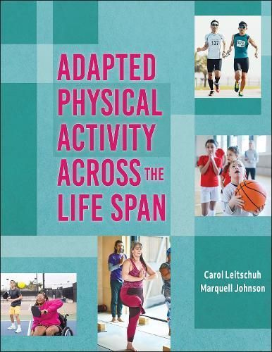 Adapted Physical Activity Across the Life Span 9781718213364
