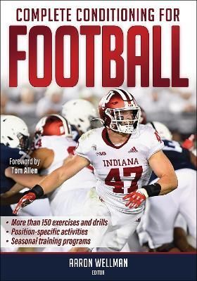 Complete Conditioning for Football By Aaron Wellman (editor)