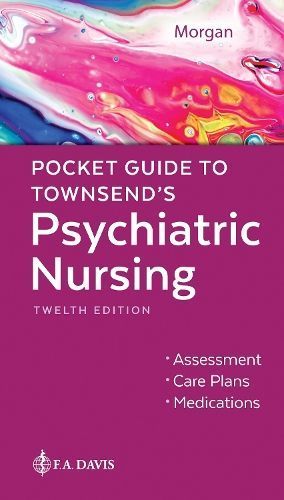 Pocket Guide to Townsend's Psychiatric Nursing By Karyn I. Morgan