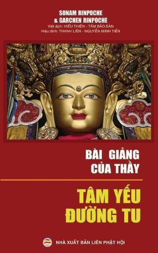 B?i Gi?ng C?a Th?y By Rinpoche 9781721536634 (Paperback)
