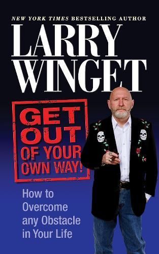 Get Out of Your Own Way By Larry Winget 9781722502331 (Paperback)