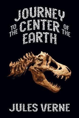 Journey to the Center of the Earth By Jules Verne 9781722504014