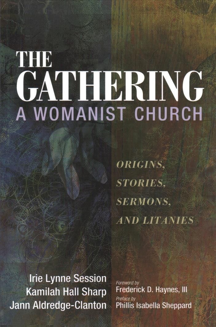 Gathering, A Womanist Church By Session 9781725274624 (Paperback)