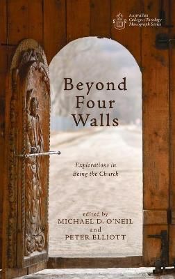 Beyond Four Walls By O'Neil 9781725278912 (Hardback)