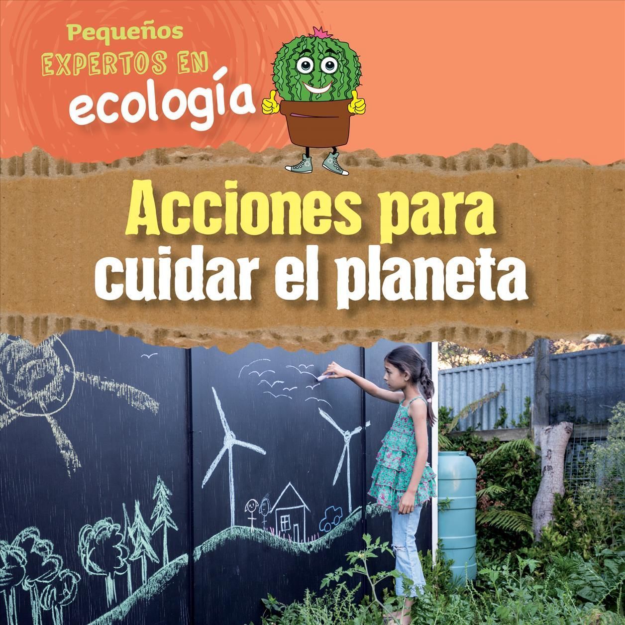 Acciones Para Cuidar El Planeta (Ways to Take Care of the Planet)