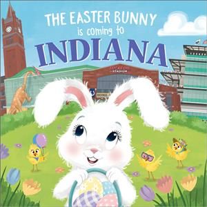 The Easter Bunny Is Coming to Indiana 9781728201375 (Hardback)