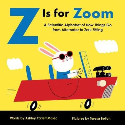 Z Is for Zoom By Ashley Parlett Malec 9781728205786 (Board book)