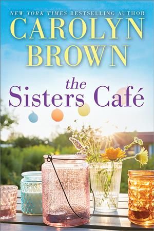 The Sisters Café By Carolyn Brown 9781728205946 (Paperback)