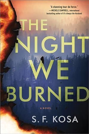 The Night We Burned By S. F. Kosa 9781728215594 (Paperback)