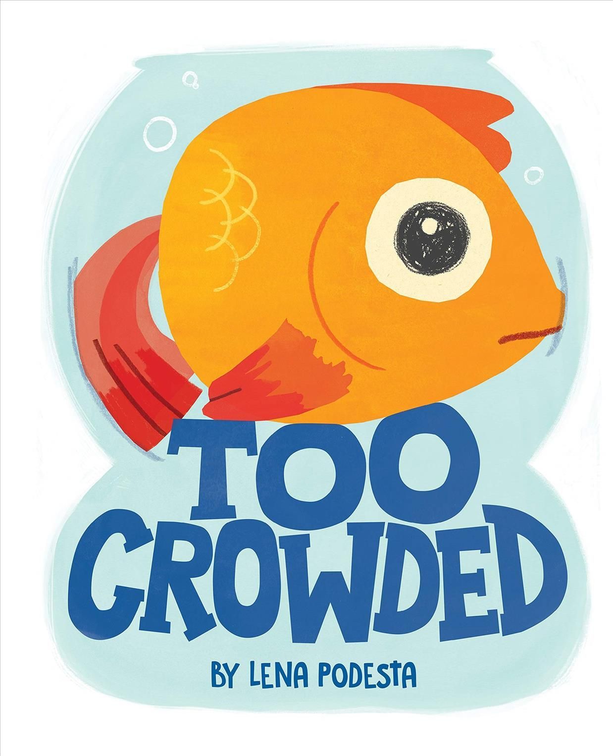 Too Crowded By Lena Podesta 9781728222387 (Hardback)