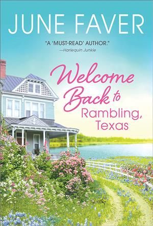 Welcome Back to Rambling, Texas By June Faver 9781728222417